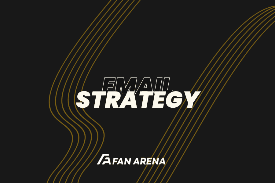 Email Strategy for Fantasy Sports